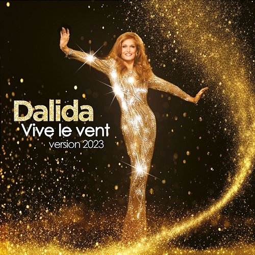 Vive le vent Dalida