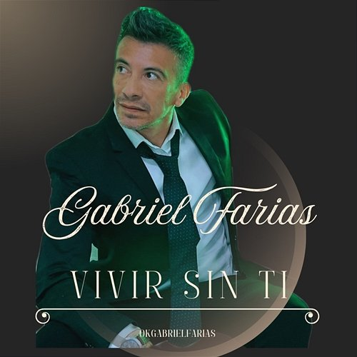 Vivir Sin Ti Gabriel Farias