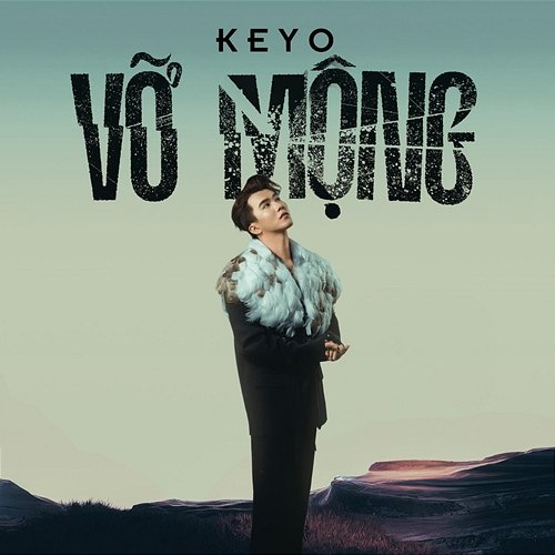 Vỡ Mộng Keyo