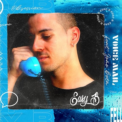 Voice Mail Easy B feat. João Bota