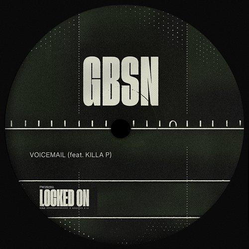 Voicemail GBSN feat. Killa P