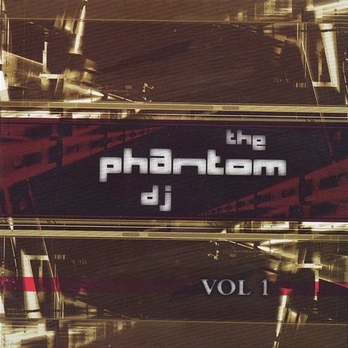 Vol. 1 The Phantom DJ