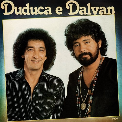 Vol. 4 Duduca & Dalvan, Continental