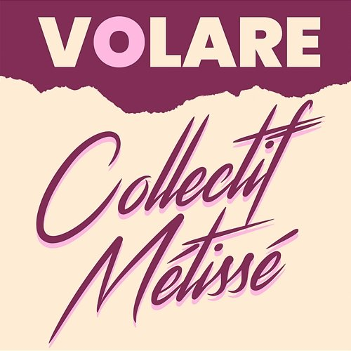 Volare Collectif Métissé