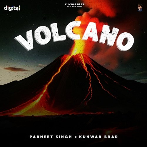 Volcano Parneet Singh & Kunwar Brar