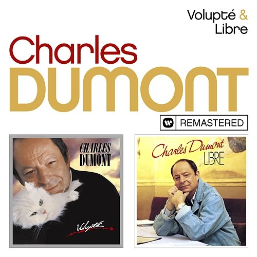 Volupté / Libre Charles Dumont