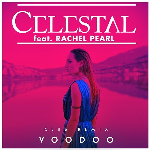 Voodoo Celestal feat. Rachel Pearl