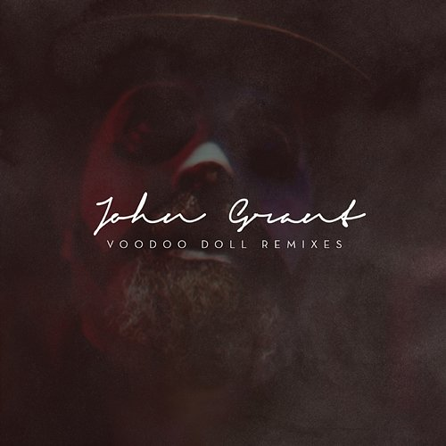 Voodoo Doll Remixes John Grant