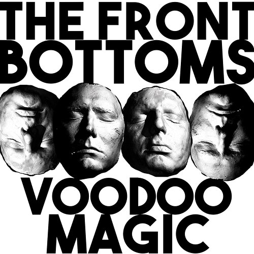Voodoo Magic The Front Bottoms