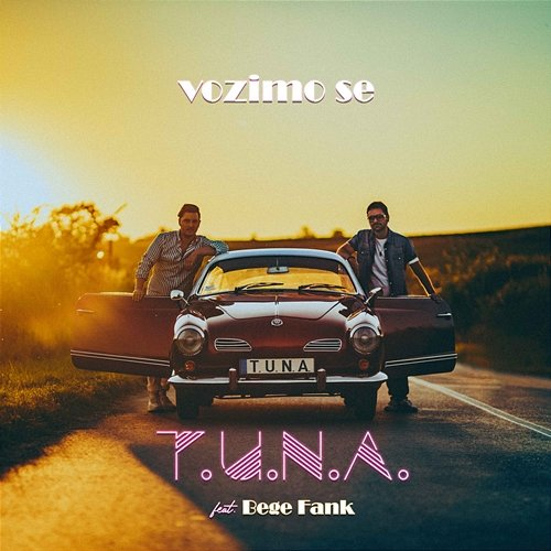Vozimo se t.u.n.a. feat. Bege Fank