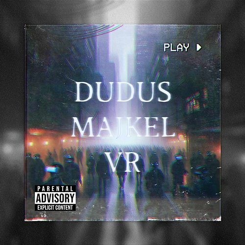 VR Dudus, Majkel