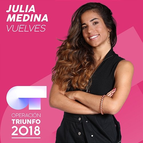 Vuelves Julia Medina