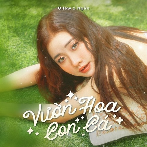 Vườn Hoa Con Cá Olew feat. Ngắn