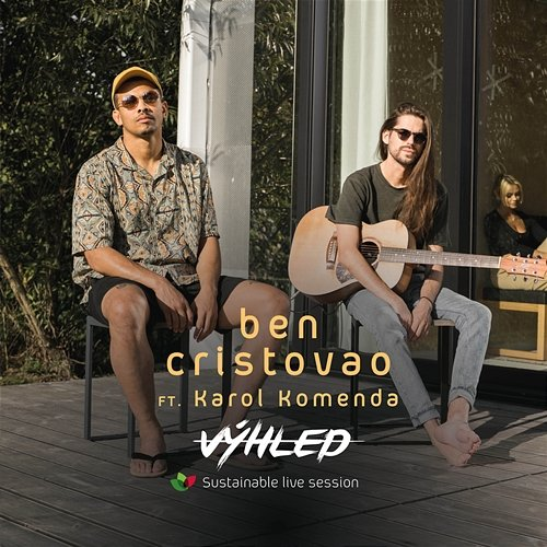 Výhled Ben Cristovao feat. Karol Komenda