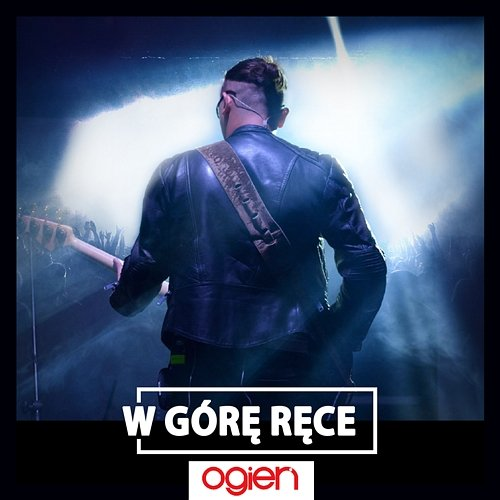 W górę ręce Ogień