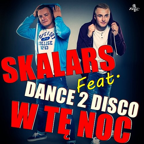 W Tę Noc Skalars
