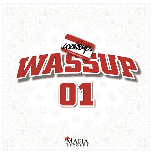 Wa$$up Wa$$up