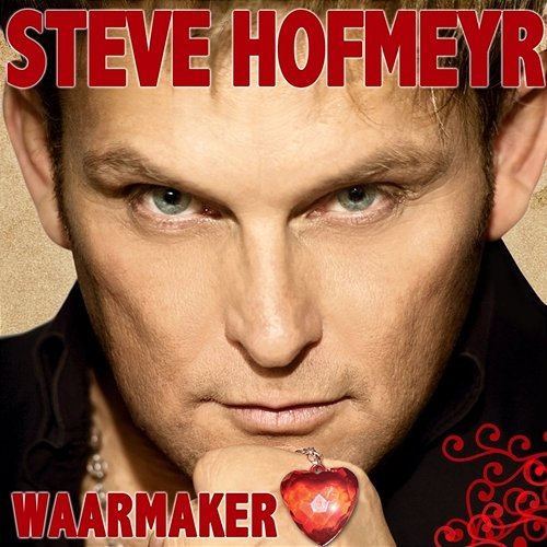 Waarmaker Steve Hofmeyr