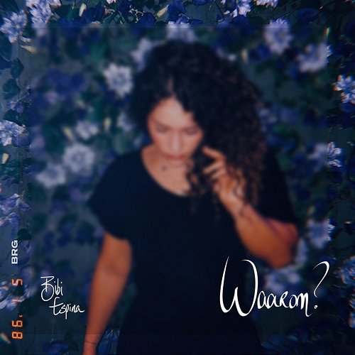 Waarom? Bibi Espina