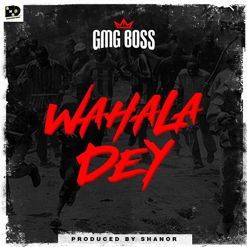 Wahala Dey GMG Boss
