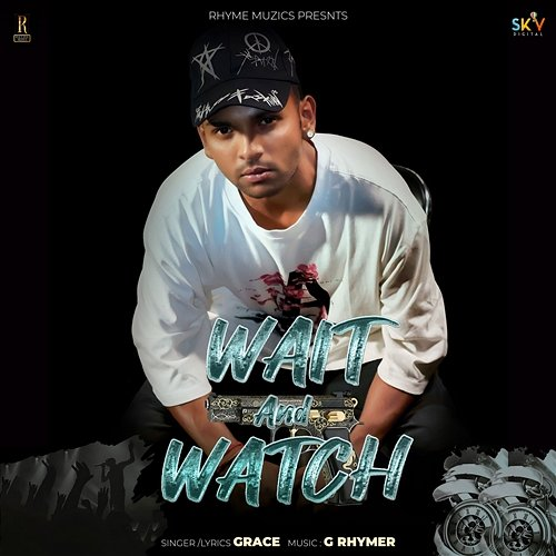 Wait And Watch Grace