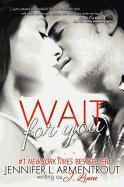 Wait for You Lynn J.