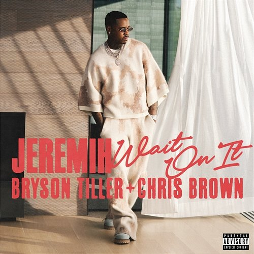 Wait on It Chris Brown, Jeremih, Bryson Tiller