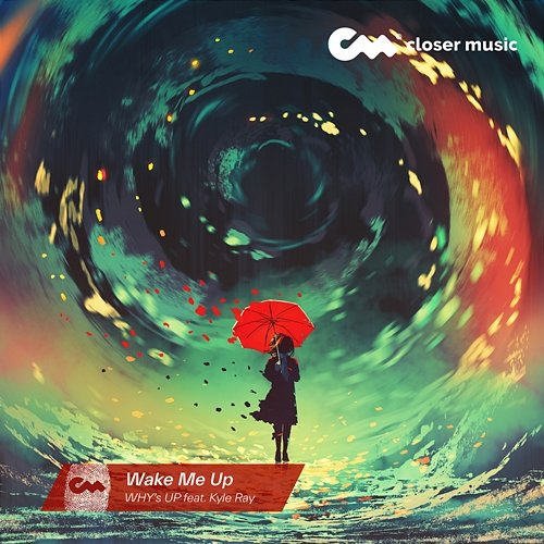 Wake Me Up Why's Up feat. Kyle Ray