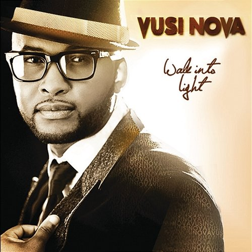 Walk Into Light Vusi Nova