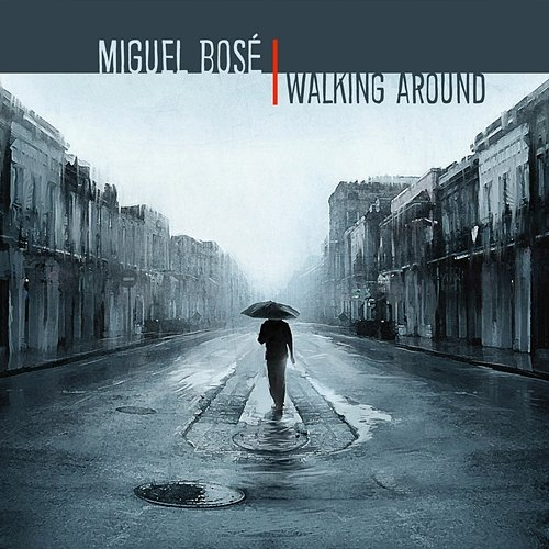 Walking Around Miguel Bose