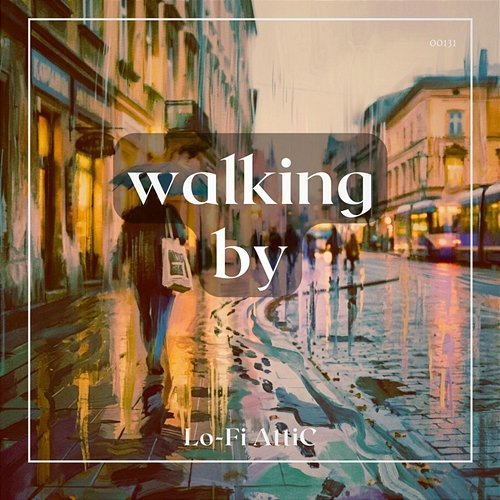 walking by Lo-Fi Attic