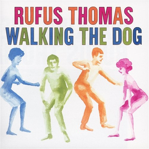 Walking The Dog Rufus Thomas