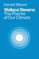 Wallace Stevens Bloom Harold