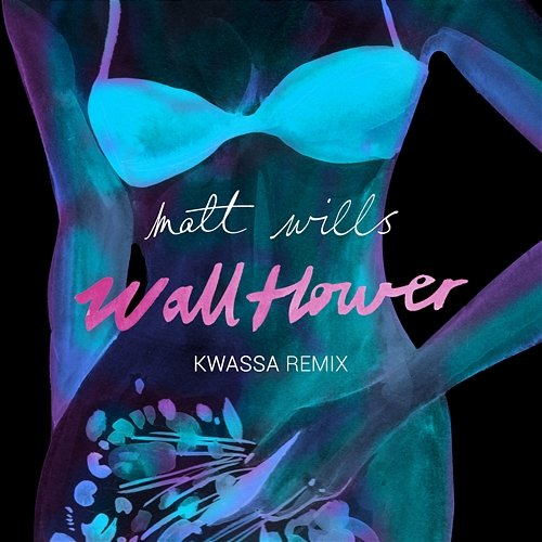 Wallflower Matt Wills