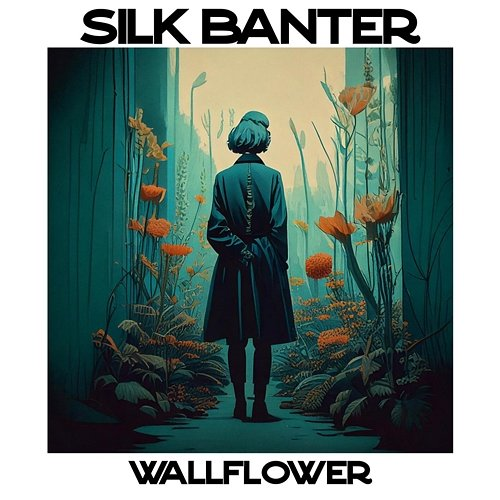 Wallflower Silk Banter