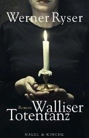 Walliser Totentanz Ryser Werner