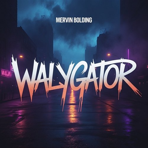 Walygator Mervin Bolding