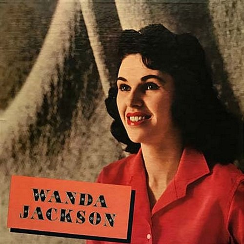 Wanda Jackson Wanda Jackson