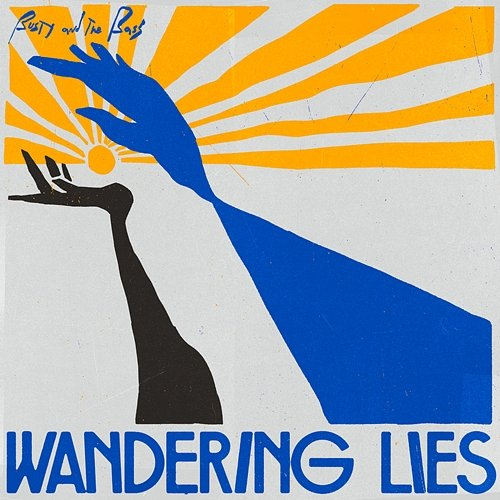 Wandering Lies Busty and The Bass