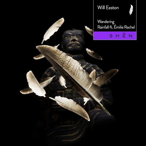 Wandering / Rainfall Will Easton feat. Émilie Rachel