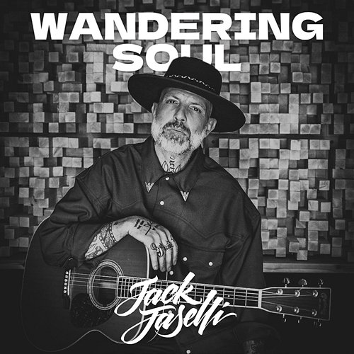 Wandering Soul Jack Jaselli