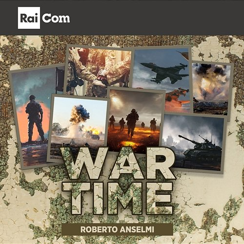 WAR TIME Roberto Anselmi