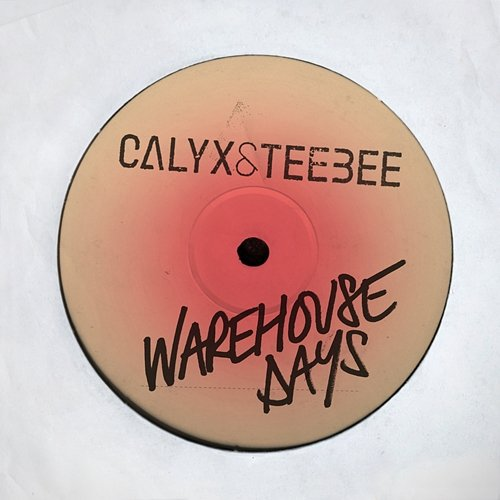 Warehouse Days Calyx, TeeBee