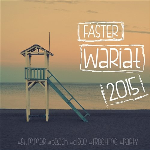 Wariat Faster