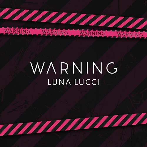 WARNING Luna Lucci