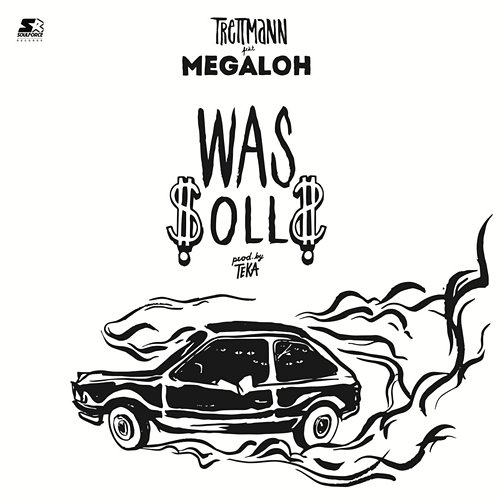 Was solls Trettmann, Megaloh