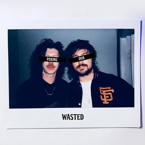 Wasted Peking Duk