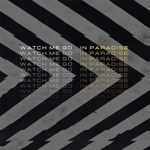Watch Me Go In Paradise