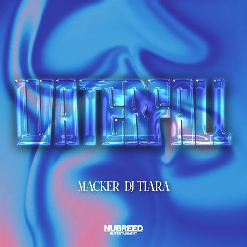 Waterfall Macker, DJ Tiara
