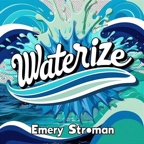 Waterize Emery Stroman